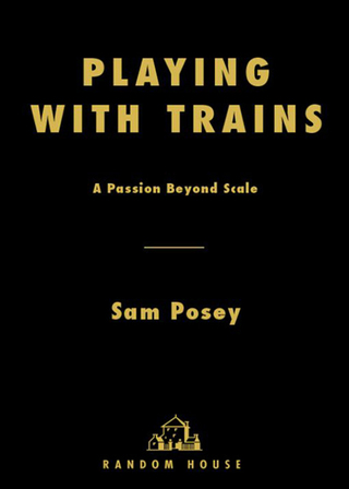 Cover image: Playing with Trains 9780812971262