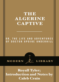 Cover image: The Algerine Captive 9780375760341