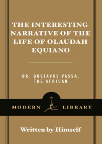 Cover image: The Interesting Narrative of the Life of Olaudah Equiano 9780375761157