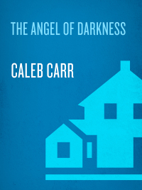 Cover image: The Angel of Darkness: Book 2 of the Alienist 9780345427632