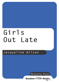 Cover image: Girls Out Late 1st edition 9780440229599