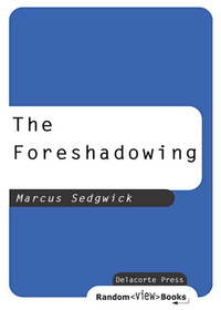 Cover image: The Foreshadowing 1st edition 9780553487855