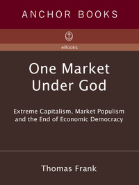 Cover image: One Market Under God 9780385495042