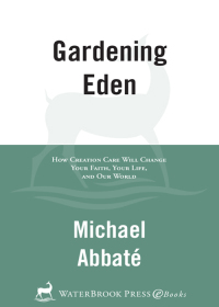 Cover image: Gardening Eden 9780307444998