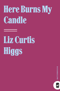 Cover image: Here Burns My Candle 9781400070015