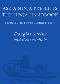 Cover image: Ask a Ninja Presents The Ninja Handbook 9780307405807