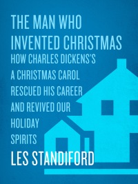 Cover image: The Man Who Invented Christmas (Movie Tie-In) 9780307405784