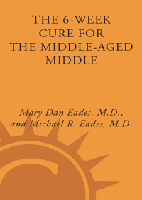 Cover image: The 6-Week Cure for the Middle-Aged Middle 9780307450715