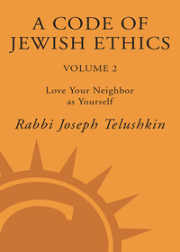 Cover image: A Code of Jewish Ethics, Volume 2 9781400048366