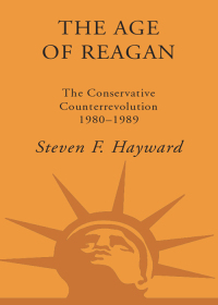 Cover image: The Age of Reagan: The Conservative Counterrevolution 9781400053575