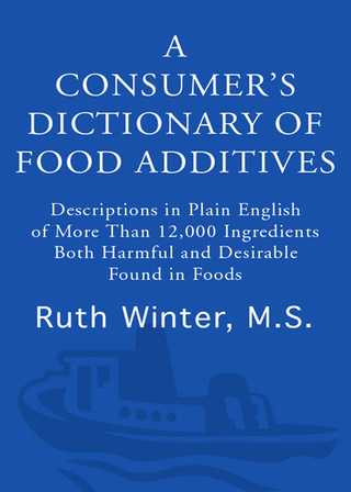 Cover image: A Consumer's Dictionary of Food Additives, 7th Edition 7th edition 9780307408921