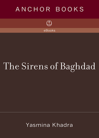 Cover image: The Sirens of Baghdad 9780307386168