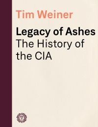 Cover image: Legacy of Ashes 9780307389008