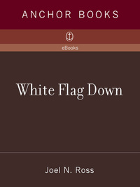 Cover image: White Flag Down 9781400078820
