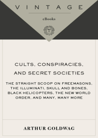 Cover image: Cults, Conspiracies, and Secret Societies 9780307390677