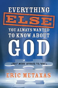 Cover image: Everything Else You Always Wanted to Know About God (But Were Afraid to Ask) 9781400071029