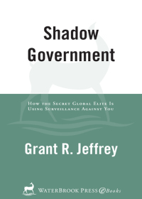 Cover image: Shadow Government 9781400074426