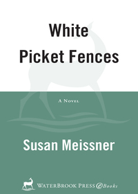 Cover image: White Picket Fences 9781400074570