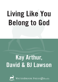 Cover image: Living Like You Belong to God 9780307458667