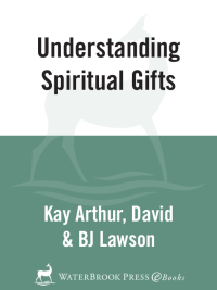 Cover image: Understanding Spiritual Gifts 9780307458704