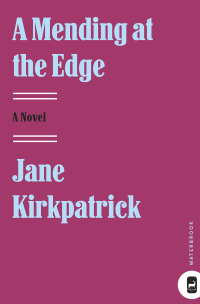 Cover image: A Mending at the Edge 9781578569793