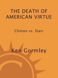 Cover image: The Death of American Virtue 9780307409447