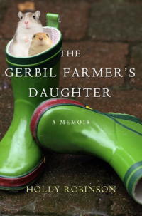 Cover image: The Gerbil Farmer's Daughter 9780307337450
