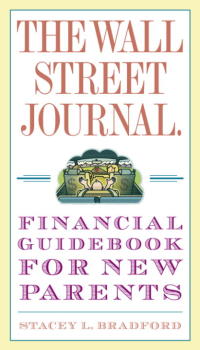 Cover image: The Wall Street Journal. Financial Guidebook for New Parents 9780307407078