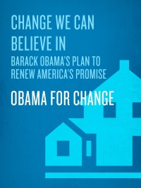 Cover image: Change We Can Believe In 9780307460455