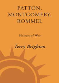 Cover image: Patton, Montgomery, Rommel 9780307461544
