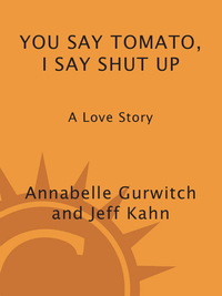 Cover image: You Say Tomato, I Say Shut Up 9780307463777