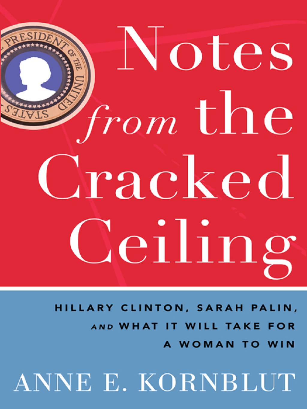 Notes from the Cracked Ceiling (eBook)