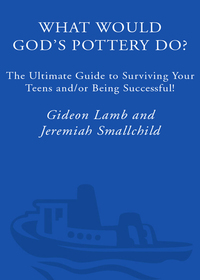 Cover image: What Would God's Pottery Do? 9780307464613