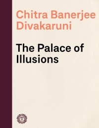 Cover image: The Palace of Illusions 9781400096206
