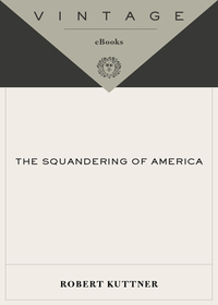 Cover image: The Squandering of America 9781400033638