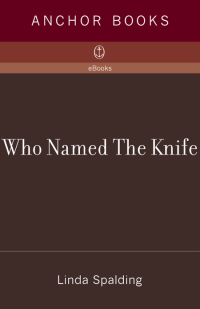 Cover image: Who Named the Knife 9780375424762