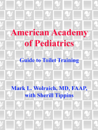 Cover image: The American Academy of Pediatrics Guide to Toilet Training 1st edition 9780553381085