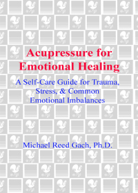 Cover image: Acupressure for Emotional Healing 9780553382433