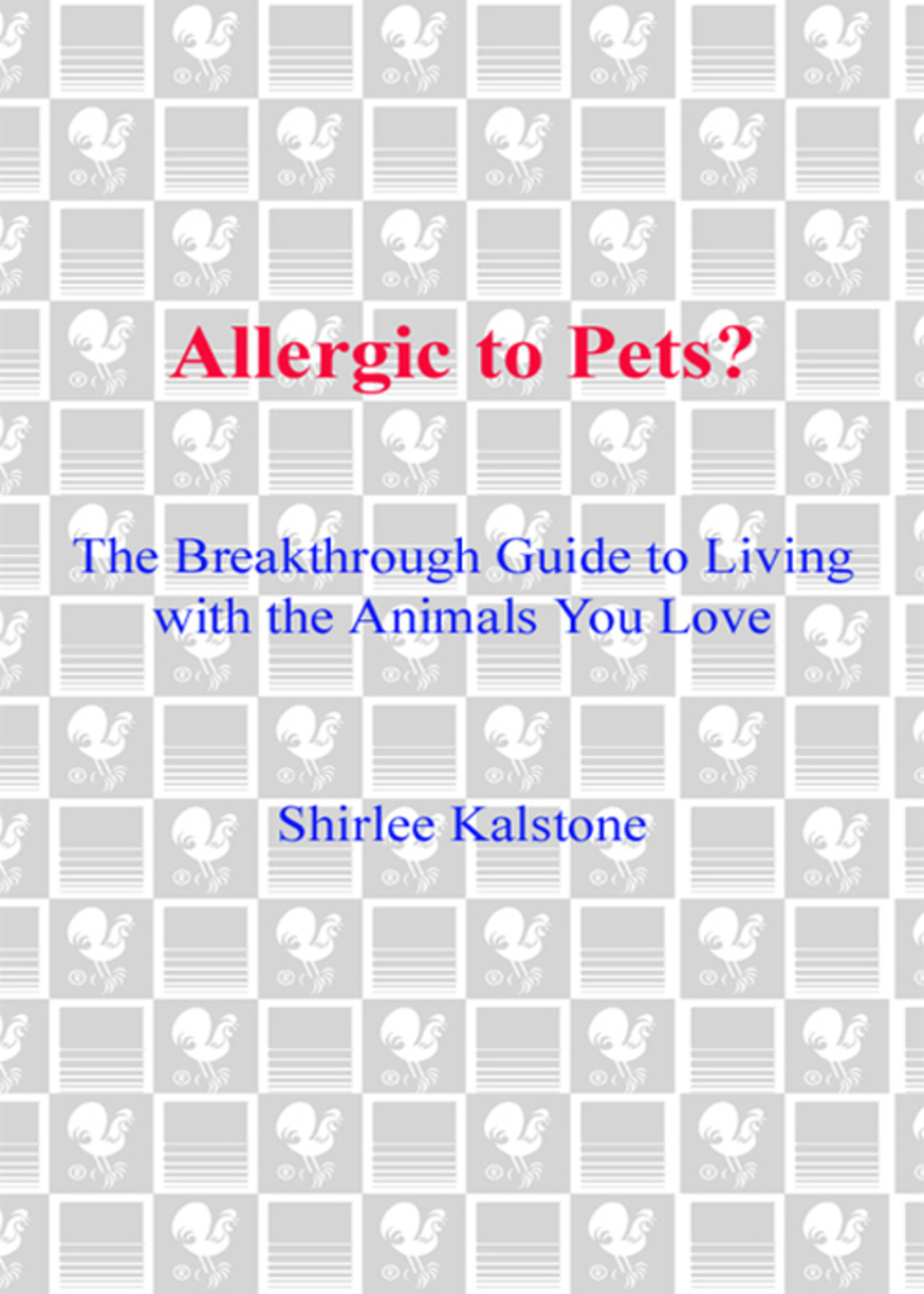 Allergic to Pets? (eBook)