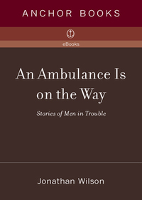 Cover image: An Ambulance Is on the Way 9781400031238