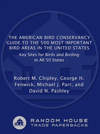 Cover image: The American Bird Conservancy Guide to the 500 Most Important Bird Areas in the 9780812970364