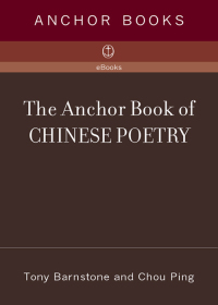 Cover image: The Anchor Book of Chinese Poetry 9780385721981