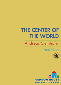 Cover image: The Center of the World 1st edition 9780440229322
