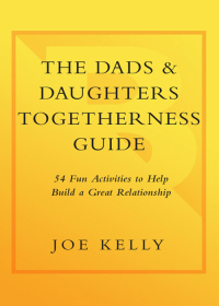Cover image: The Dads & Daughters Togetherness Guide 9780767924696