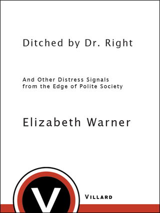 Cover image: Ditched by Dr. Right 9780812973921