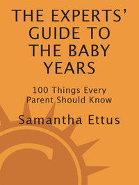 Cover image: The Experts' Guide to the Baby Years 9780307342089