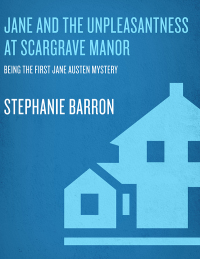 Cover image: Jane and the Unpleasantness at Scargrave Manor 9780553575934