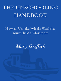 Cover image: The Unschooling Handbook 9780761512769