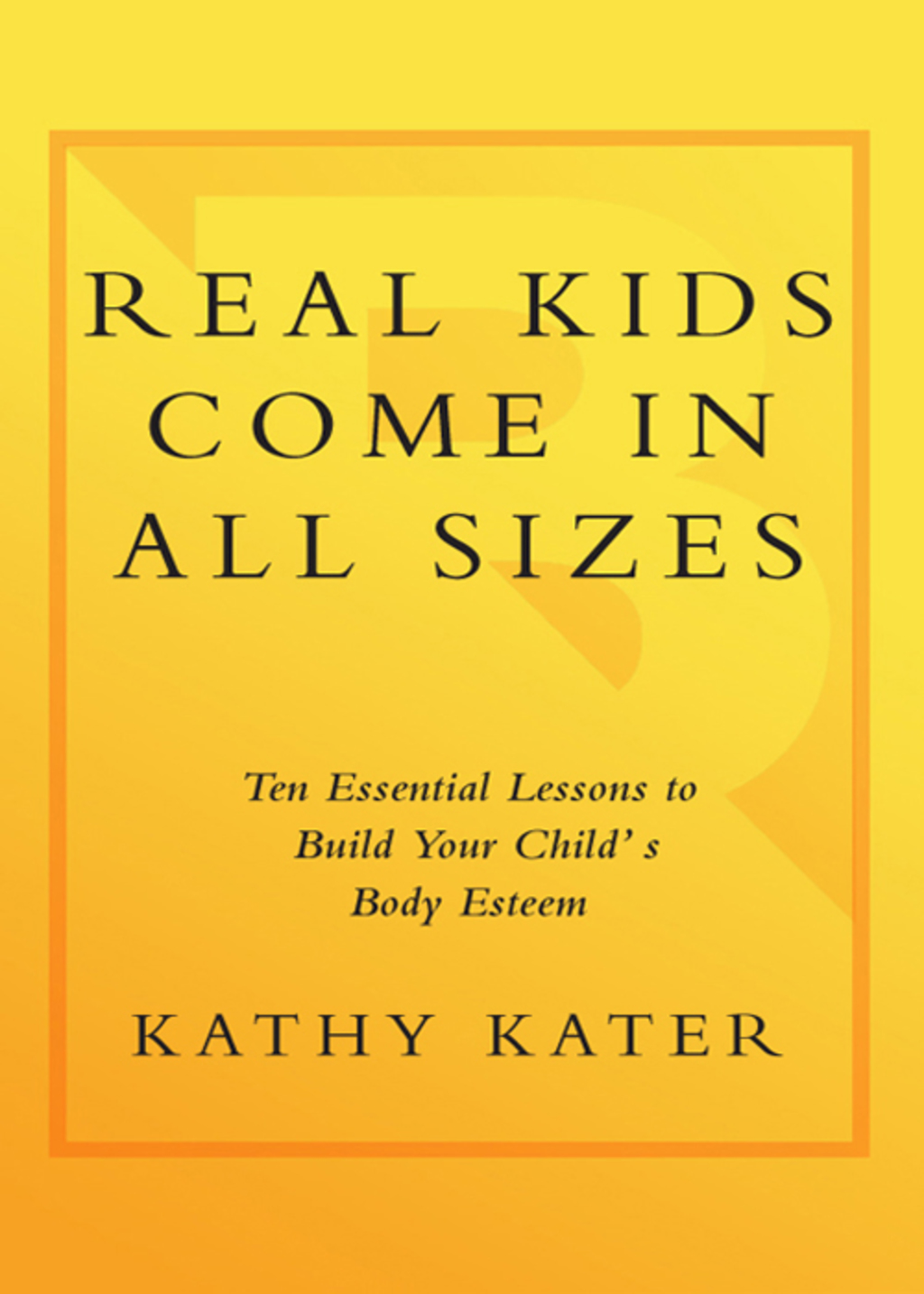 Real Kids Come in All Sizes eBook