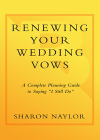 Cover image: Renewing Your Wedding Vows 9780767923217